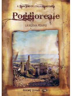 Ghost Town - Poggioreale - La Nuova Pompei