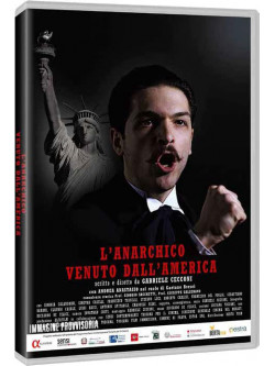 Anarchico Venuto Dall'America (L')