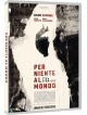 Per Niente Al Mondo