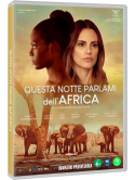 Questa Notte Parlami Dell'Africa