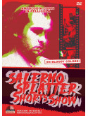 Salerno Splatter Shorts Show