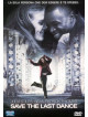 Save The Last Dance (2 Dvd)