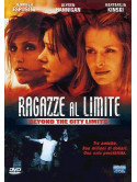 Ragazze Al Limite