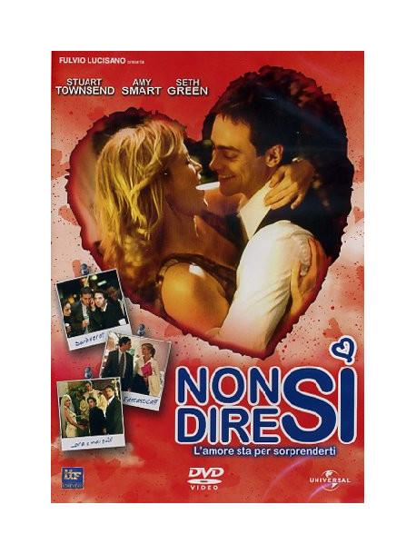 Non Dire Si' - L'Amore Sta Per Sorprenderti