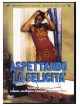 Aspettando La Felicita' (Libro+Dvd)