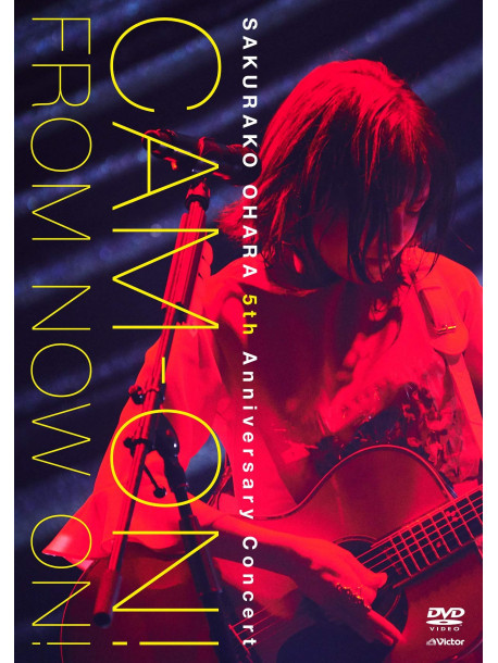 Ohara Sakurako - Ohara Sakurako 5Th Anniversary Concert[Cam-On! -From Now On!-] [Edizione: Giappone]