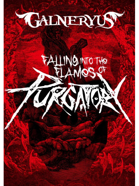 Galneryus - Falling Into The Flames Of Purgatory (3 Dvd) [Edizione: Giappone]