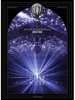 Buck-Tick - The Day In Question 2017 (4 Dvd) [Edizione: Giappone]