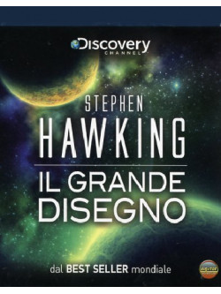 Stephen Hawking - Il Grande Disegno