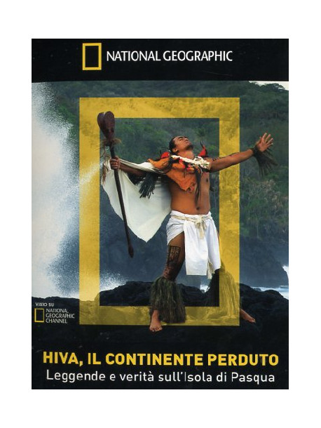 Hiva, Il Continente Perduto