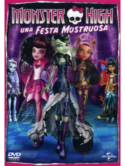Monster High - Una Festa Mostruosa
