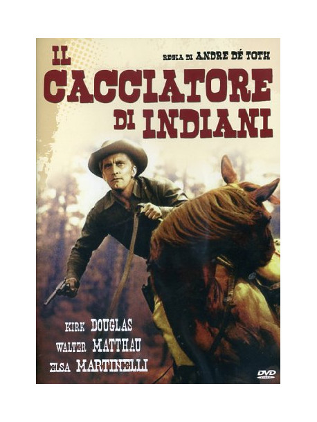 Cacciatore Di Indiani (Il)