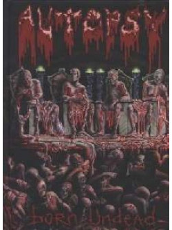 Autopsy - Born Undead