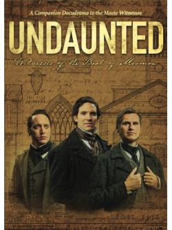 Undaunted: Witnesses Of The Book Of Mormon [Edizione: Stati Uniti]