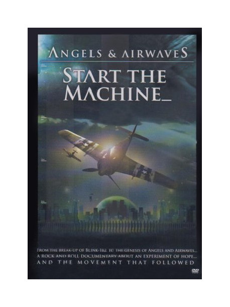 Angels And Airwaves - Start The Machine