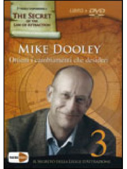 Ottieni I Cambiamenti Che Desideri (Mike Dooley) (Dvd+Libro)