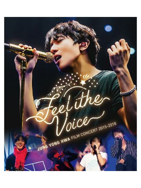 Jung Yong Hwa(From Cnblue) - Jung Yong Hwa : Film Concert 2015-2018 'Feel The Voice' [Edizione: Giappone]