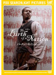Nate Parker - The Birth Of A Nation [Edizione: Giappone]