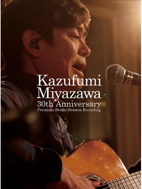 Miyazawa Kazufumi - 'Kazufumi Miyazawa 30Th Anniversary Session -Studio Live Recording - [Edizione: Giappone]