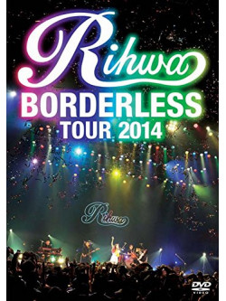 Rihwa - Borderless' Tour 2014 [Edizione: Giappone]