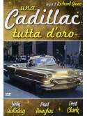 Cadillac Tutta D'Oro (Una)