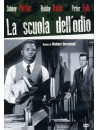 Scuola Dell'Odio (La)