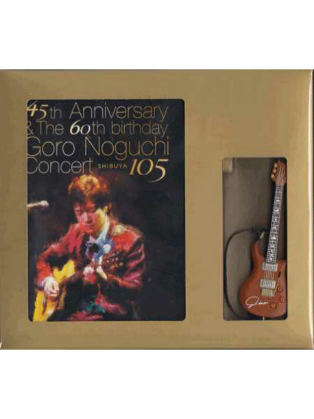 Noguchi, Goro - 45Th Anniversary & The 60Th Birthday Goro Noguchi Concert Shibuya 105L [Edizione: Giappone]