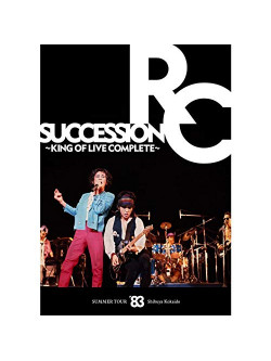 Rc Succession - Summer Tour '83 Shibuya Koukaidou -King Of Live Complete- [Edizione: Giappone]