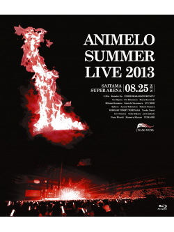 Various - Animelo Summer Live 2013 Flag 8.25  .25 (2 Blu-Ray) [Edizione: Giappone]
