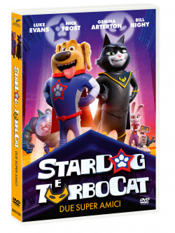 Stardog & Turbocat - Due Super Amici