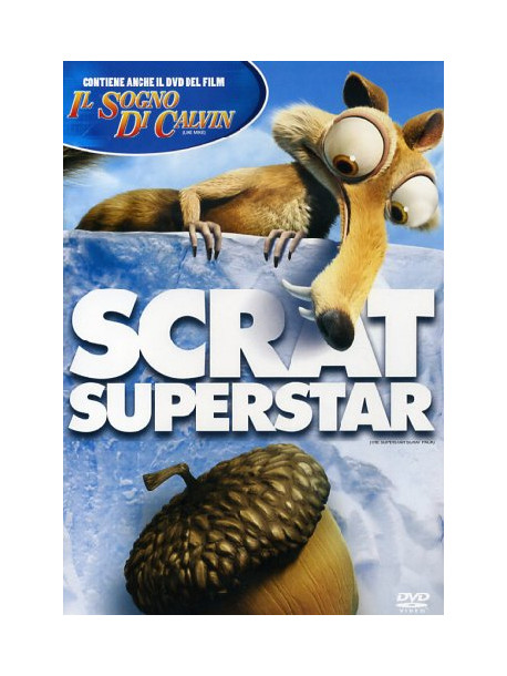 Scrat Superstar / Il Sogno Di Calvin (2 Dvd)