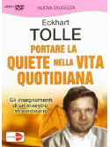 Portare La Quiete Nella Vita Quotidiana (Eckart Tolle) (Dvd+Libro)