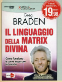 Linguaggio Della Matrix Divina (Il) (Gregg Braden) (Dvd+Libro)