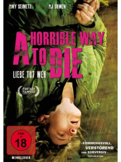 A Horrible Way To Die-Liebe [Edizione: Germania]