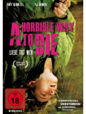 A Horrible Way To Die-Liebe [Edizione: Germania]
