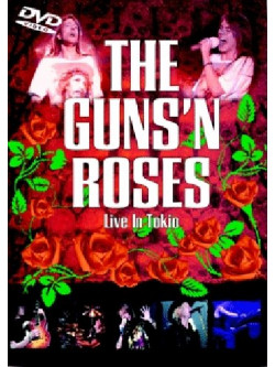 Guns N' Roses - Live In Tokio