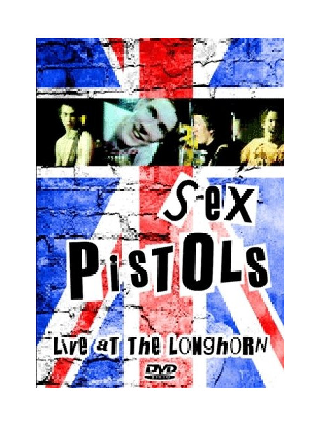 Sex Pistols - Live At The Longhorn