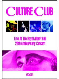 Culture Club - Live At The Royal Albert Hall - The 20th Anniversary Concert