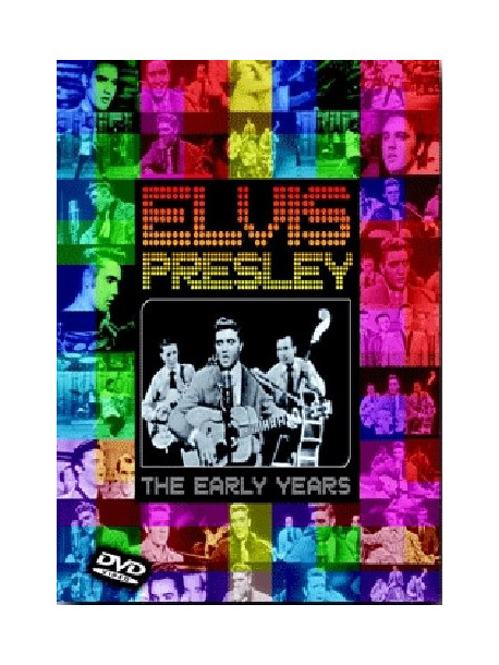 Elvis Presley - The Early Years