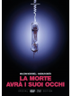 Morte Avra' I Suoi Occhi (La) (Dvd+Blu-Ray)