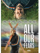 All Our Fears [Edizione: Stati Uniti]
