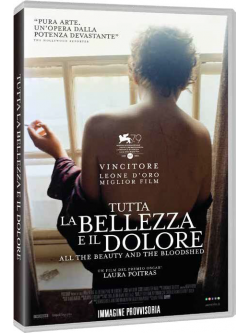 Tutta La Bellezza E Il Dolore