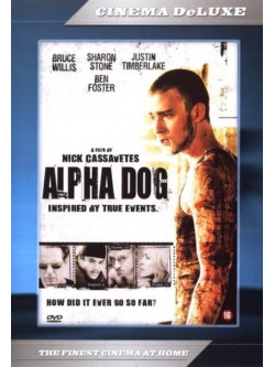 Alpha Dog [Edizione: Paesi Bassi]
