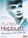 Audrey Hepburn - Breakfast With Eternity