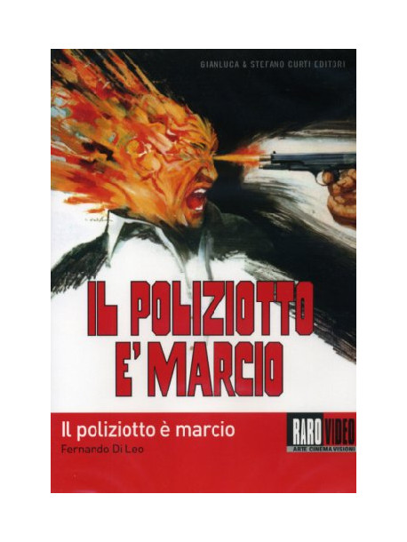 Poliziotto E' Marcio (Il)