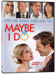 Maybe I Do [Edizione: Stati Uniti]