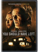 You Should Have Left [Edizione: Stati Uniti]