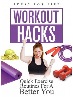Workout Hacks: Quick Exercise Routines For [Edizione: Stati Uniti]