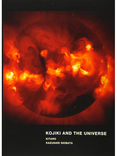 Kitaro&Shibata Isei - Kojiki & The Universe [Edizione: Giappone]