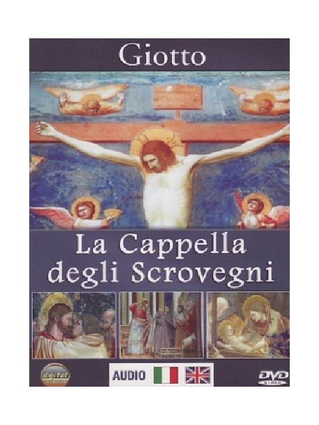 Giotto - La Cappella Degli Scrovegni